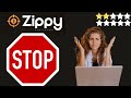 Zippy Review | ⛔ Why Bother?  🛑 | Honest Zippy Review