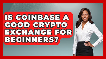 Is Coinbase a Good Crypto Exchange for Beginners? | Crypto Trading Strategists