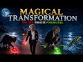 magical transfermation