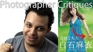 Shiraishi Mai 1st Photobook Seijun na Otona - A Photographer's Critique 清純な大人 乃木坂46 白石麻衣 | CC