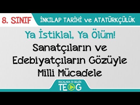 Ya İstiklal, Ya Ölüm! - Sanatçıların ve Edebiyatçıların Gözüyle Milli Mücadele