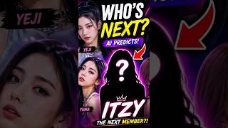Who’s Next in ITZY? 😳 AI Predicts the Future Member!