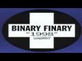 Video thumbnail for Binary Finary - 1998 (Binary Finary Classic Mix)