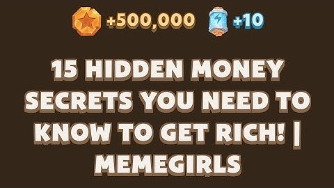 15 Hidden Money Secrets You Need to Know to Get Rich! | MemeGirls | Memefi Video Code