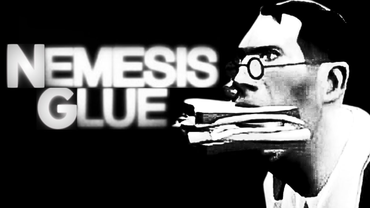 Nemesis Glue [TF2 YTP]