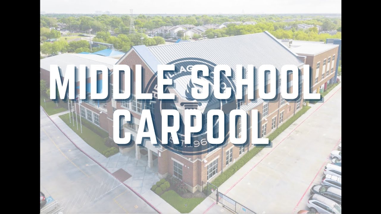 The Village Middle School Carpool (20242025 SY) YouTube