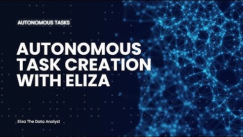 Eliza The Data Analyst - Autonomous Task