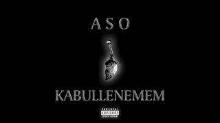 Aso - Kabullenemem