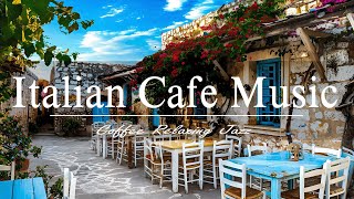 Italian Cafe Jazz | Italian Cafe Beach Ambience with Relaxing Bossa Nova Jazz to Relax
