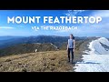 MOUNT FEATHERTOP SUMMIT via The Razorback Ridge (it took 9 hours) | Hiking Victoria Australia vlog