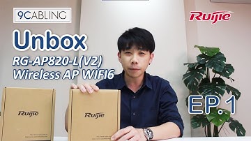 unbox EP.1 : RG-AP820-L(V2) : Ruijie