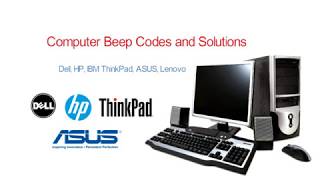 computer beep codes and solutions on dell, hp, lenovo and asus. by technical adan