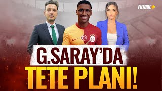 Galatasaray'da Tete planı! | Emre Kaplan & Ceren Dalgıç