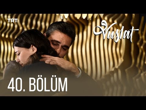 Vuslat 40. Bölüm