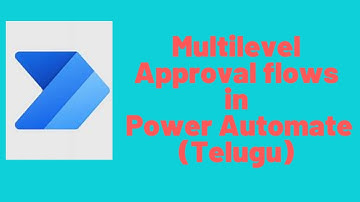 Multi level approvals using Power Automate in Telugu ( తెలుగు )
