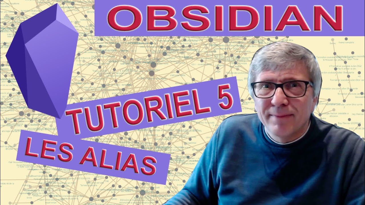 tutoriel obsidian en français, créer des alias pour faciliter les recherches