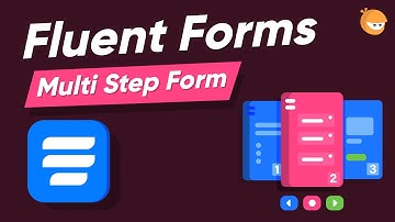 Quickly Create a Multi Step Form with your Form Builder | WP Fluent Forms