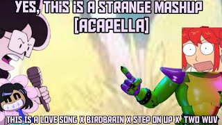 Yes, This Is A Strange Mashup [ACA] - TIALS X BB X SOU X TW - Rebecca Sugar X Kasane Teto - Mashup