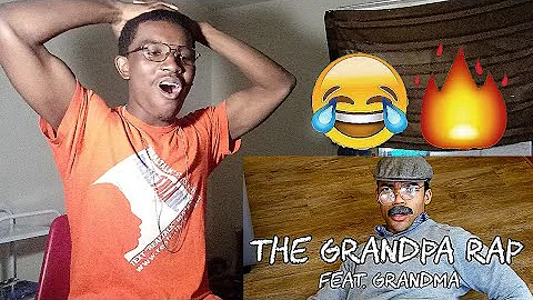 The Grandpa Rap [Feat. Grandma] (REACTION) 😂💯🔥🔥| Kyle Exum