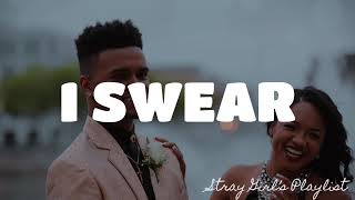 I SWEAR - ALL-4-ONE | LYRICS