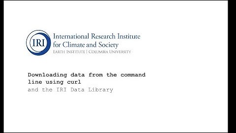 Downloading data from the command line using curl and the IRI Data Library