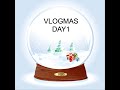 Vlogmas Day1 Intro to Christmas