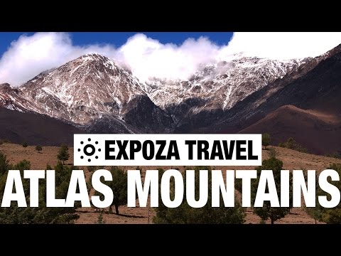 The Atlas Mountains Vacation Travel Video Guide