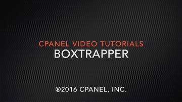 cPanel Tutorials - How to Use BoxTrapper