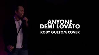 ANYONE - DEMI LOVATO | ROBY GULTOM COVER | LIRIK DAN TERJEMAHAN