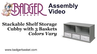 Assembly of 90801, 90811,90821, 90831 Badger Basket Stackable Shelf Storage Cubby
