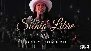 Gaby Romero - Me Siento Libre (En Vivo)