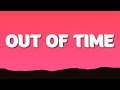 The Weeknd - Out of Time (Lyrics)