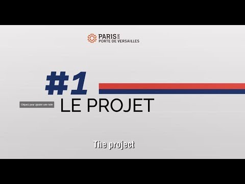 PARIS EXPO PORTE DE VERSAILLES : #1 LE PROJET