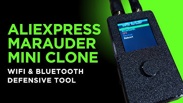 AliExpress Marauder Mini Review: ESP32 based Cyber Security Research Tool