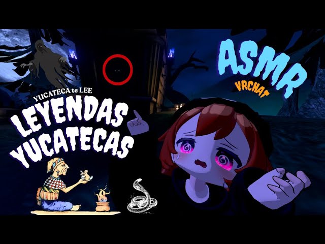 ASMR YUCATECA te LEE LEYENDAS YUCATECAS