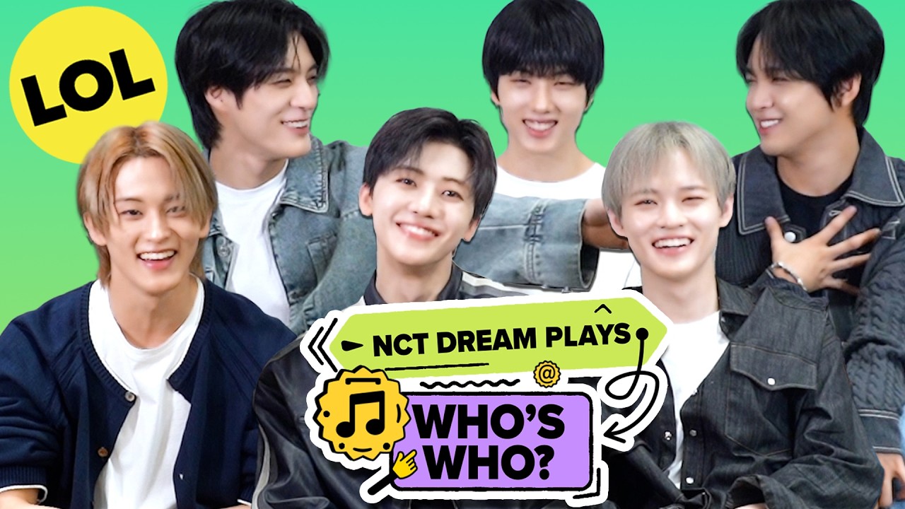 NCT DREAM Plays Who's Who