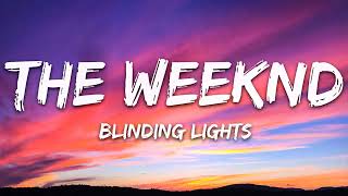 [1 HOUR] The Weeknd - Blinding Lights (Lyrics)