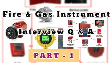 Fire & Gas Technician Interview Q & A | Fire and Gas Instrument Interview question answer | F&G