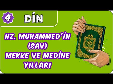 Hz. Muhammed'in (s.a.v.) Mekke ve Medine Yılları | 4. Sınıf Din evokul Kampı