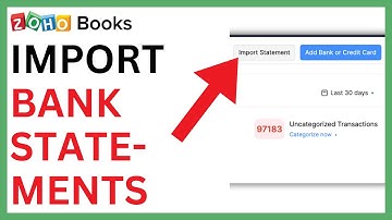 How to Import Bank Statements in Zoho Books [QUICK GUIDE]