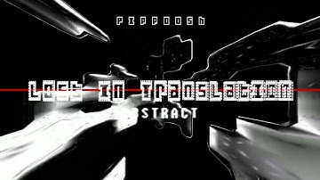 Pippoosh - lost in translation - Official Visualizer