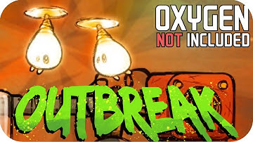 Oxygen Not Included - Ep 4 OUTBREAK UPDATE - HAPPY SHINY SHINE BUGS