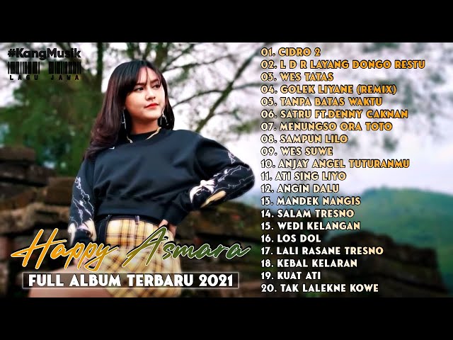 Happy Asmara [Full Album] Cidro 2, Layang Dongo Restu, Wes Tatas, Golek Liyane - Lagu Jawa Terbaru class=