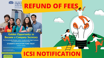 💸💰REFUND OF FEES CSEET, EXECUTIVE, PROFESSIONAL