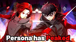 Persona 6 is going to have a hard time topping Persona 5
