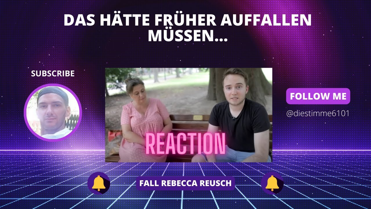 Fall Rebecca Reusch: Das hätte früher auffallen müssen...