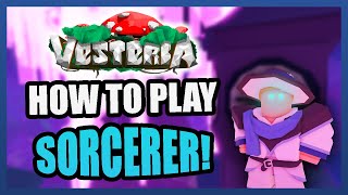 Vesteria - How to play SORCERER! (Guide, Stat/Skill Build, & Tips)
