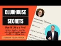 Clubhouse Secrets | What is Clubhouse And How To Use It Like a Pro