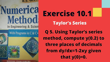 4)Numerical Method Chapter 10 Numerical Solution Of ODE(Exercise 10.1)Taylor