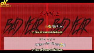 [Karaoke Thaisub] 나쁜X (BAD YEAR) - SAN.E